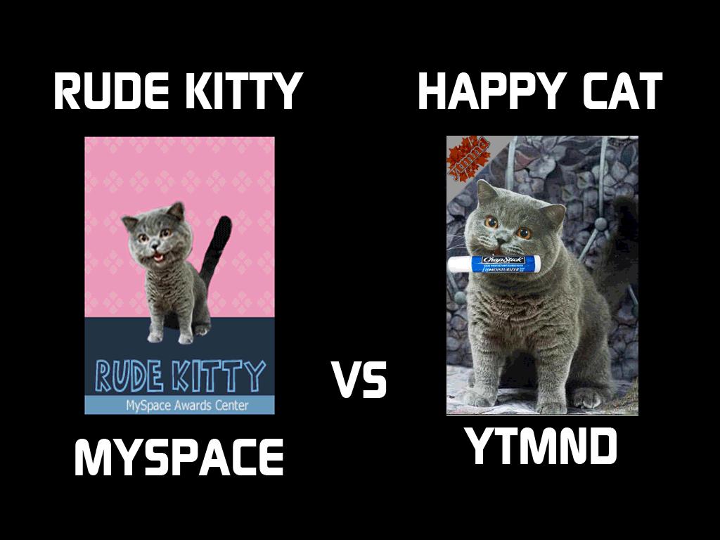 rudekittyvshappycat