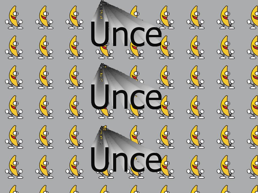 unceunceunce