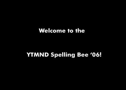 YTMND Spelling Bee '06