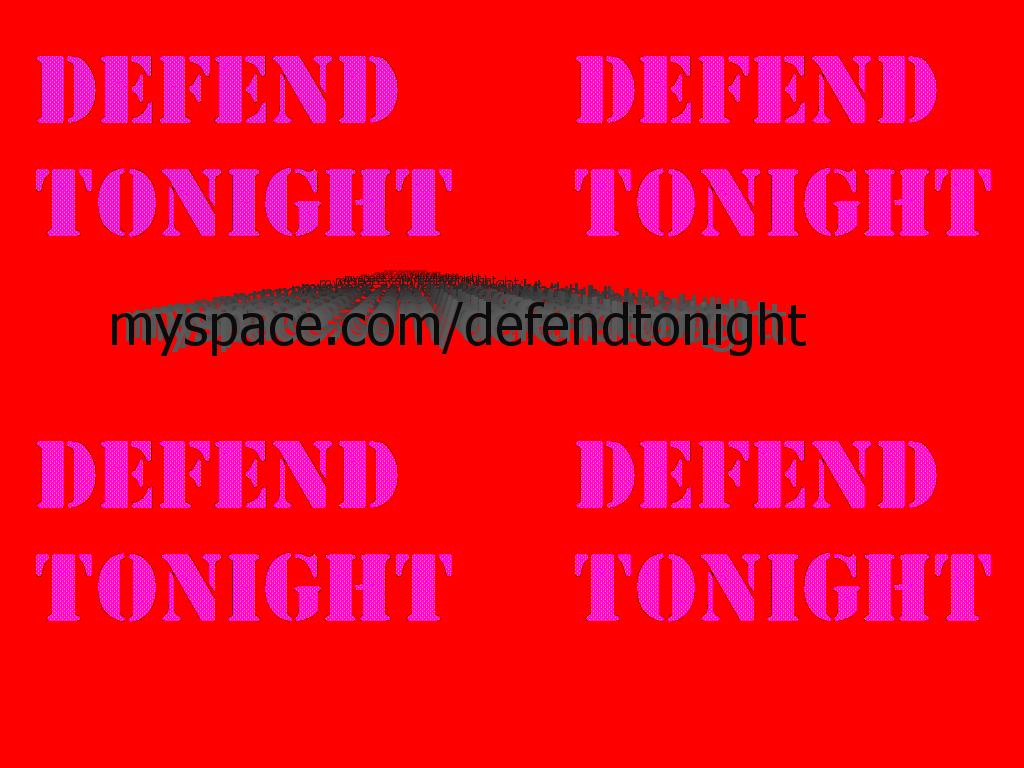 defendtonight