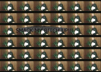 Smack My Bitch Up!!!