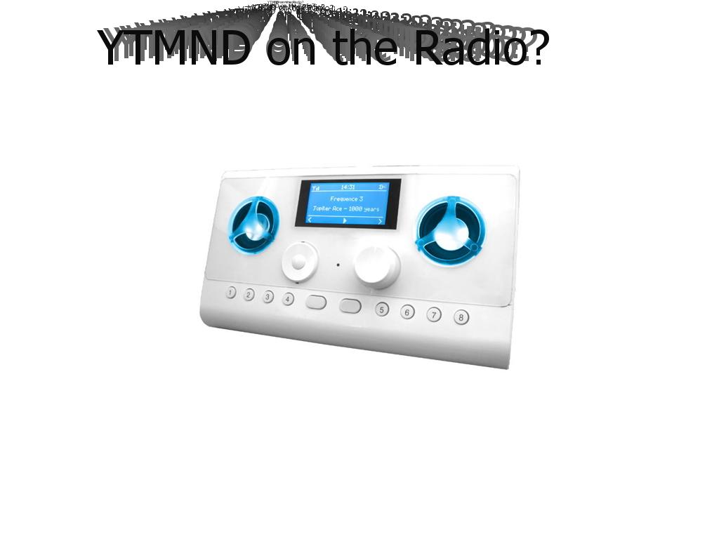 ytmndontheradio