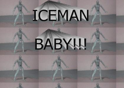 Iceman BABY!