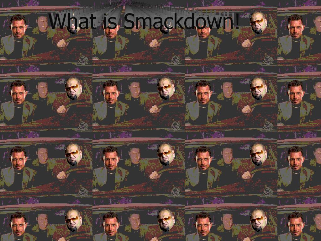 whatissmackdown