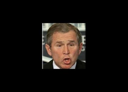 George W. Bush: Eeeeeuuuuh!