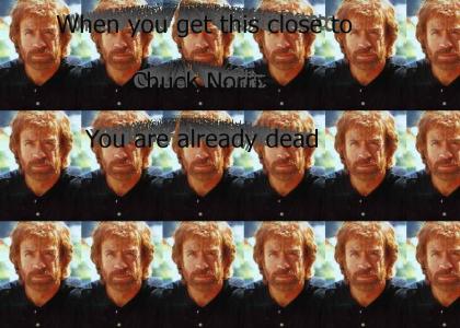 Chuck Norris smells your fear