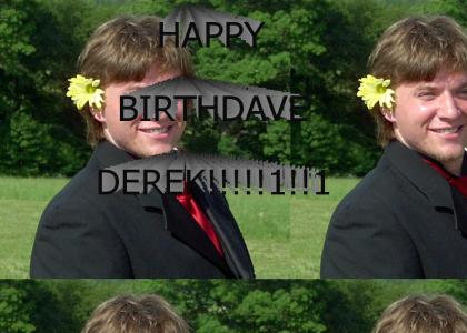 Happy Birthdave Derek