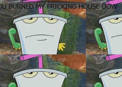 ATHF- YOU BURNED MY FRICKING HOUSE!