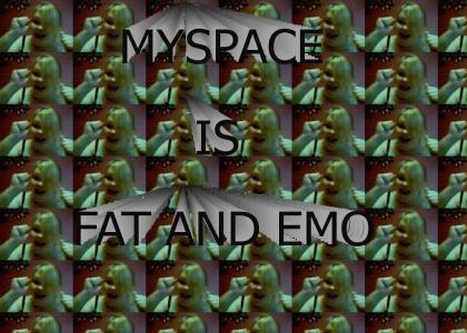 MYSPACE IS FAT