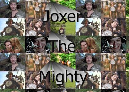 Joxer The Mighty