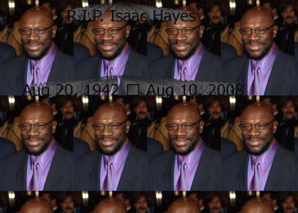 R.I.P Isaac Hayes