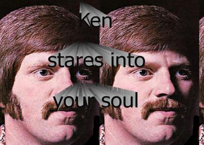 Ken stares into your soul