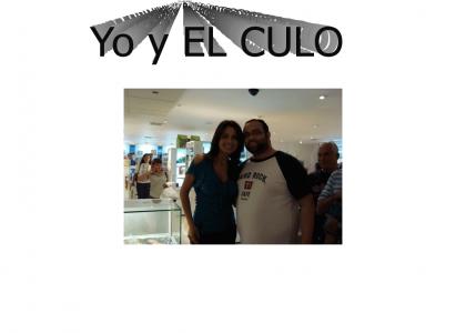 Yo y EL CULO