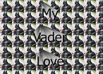 My Vader Love