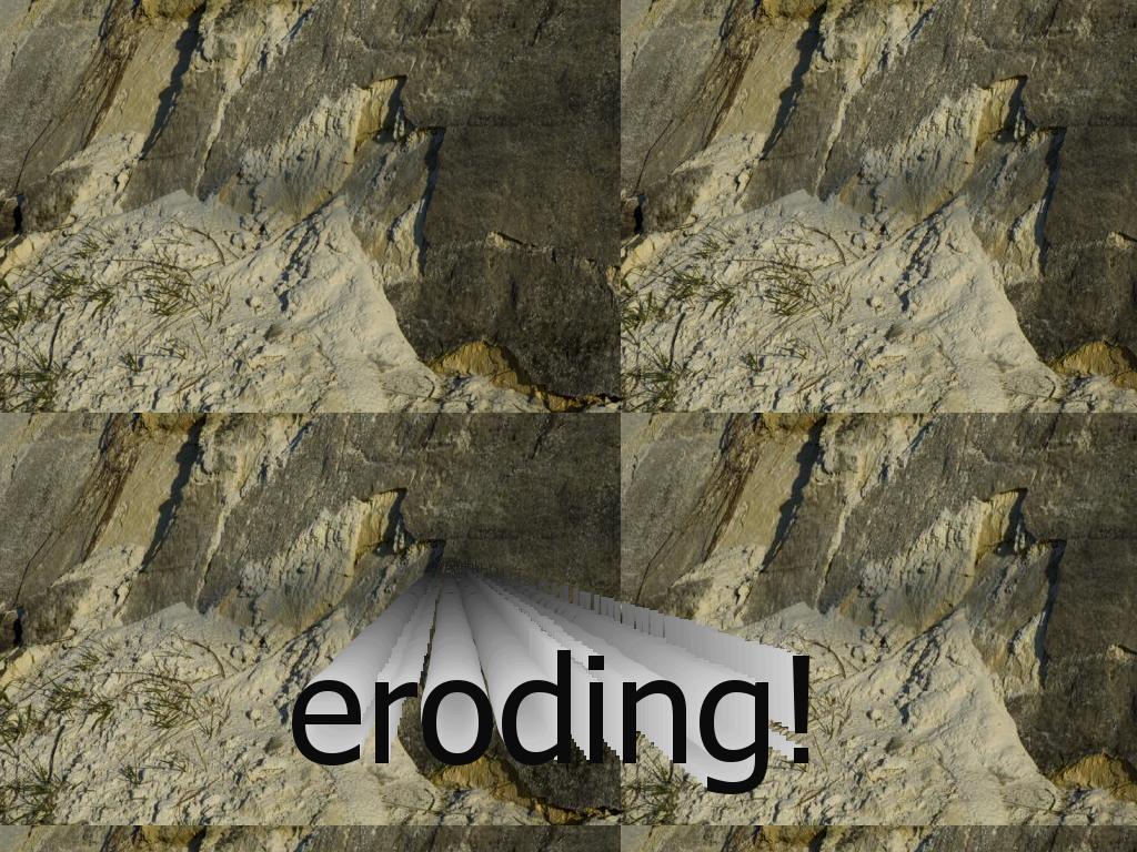 eroding