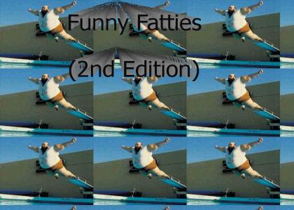 Funny Fatties (2nd Edition)