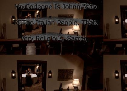 "Mr. Corleone Is Johnny's Godfather. To The Italian People, That's A Very Religious, Sacred, Close Re