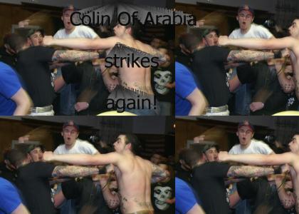 Colin Of Arabia strikes again