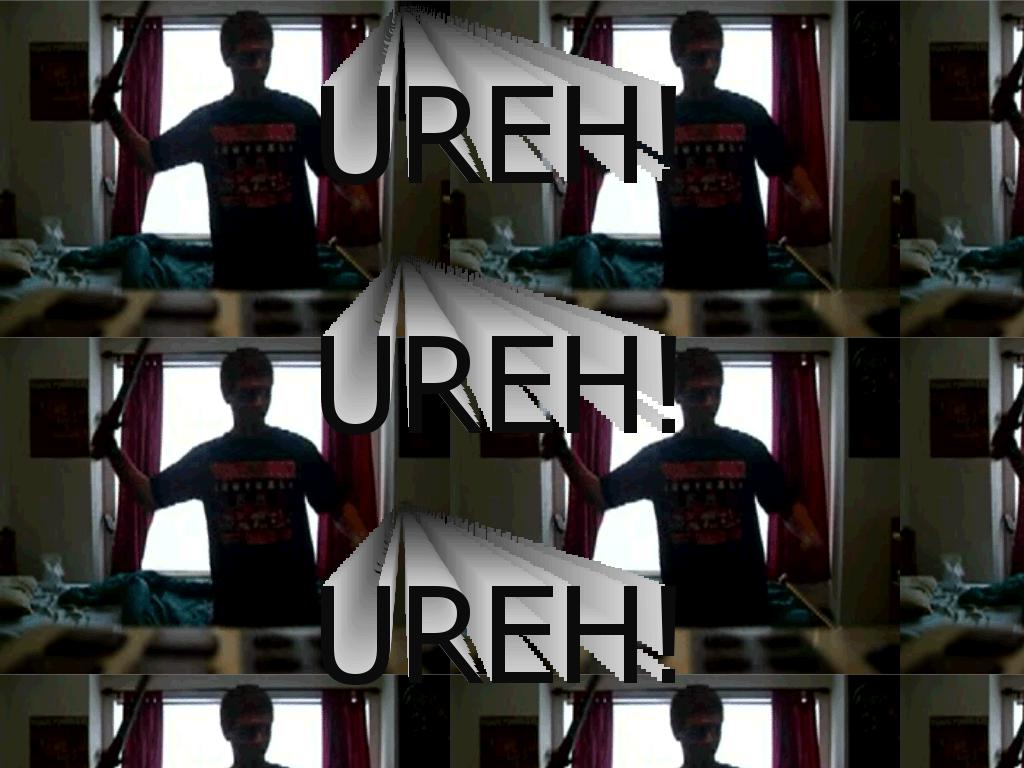 urehurehureh