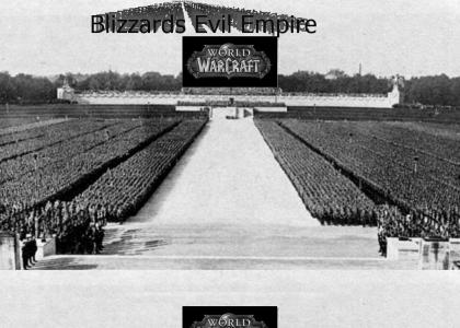 Blizzards Evil Empire...