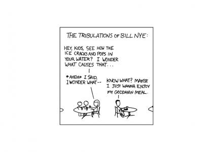 The Tribulations of Bill Nye