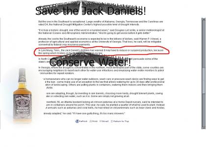 Southerners-Do Your Part To Save the Jack Daniels!