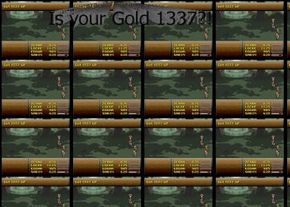 Is your Gold 1337?!