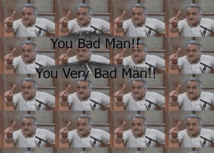 You Very Bad Man