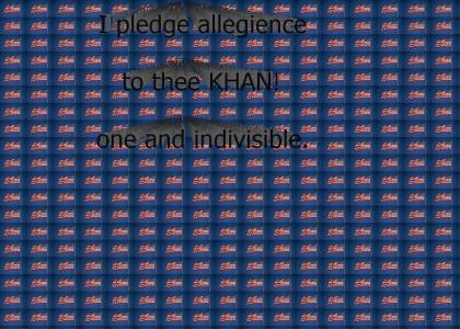 Pledge of KHAN!
