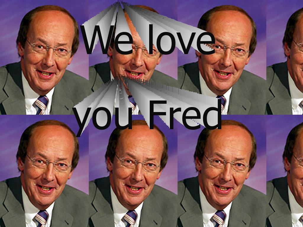 weloveyoufred