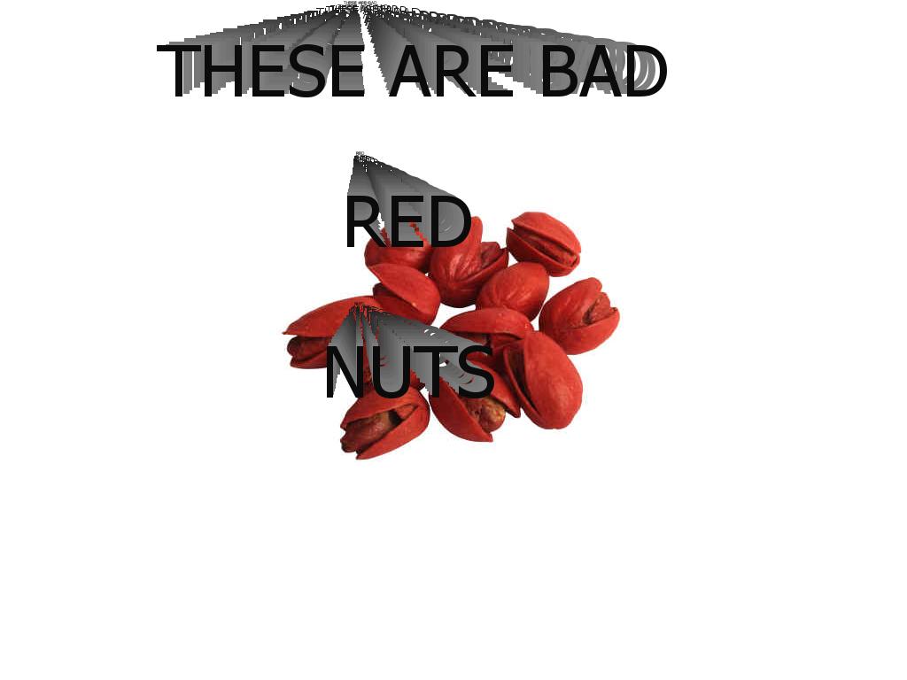 thesearebadrednuts