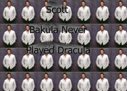 Scott Bakula Never Played Dracula