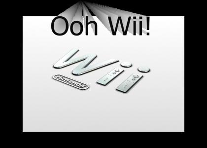 Oooh Wii!