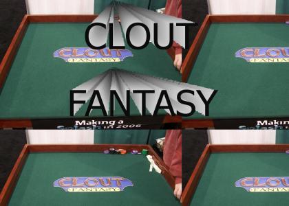 Clout: Fantasy