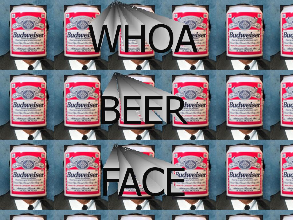 whoabeerface