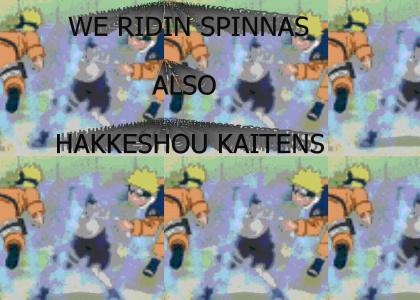 Naruto ridin spinnas
