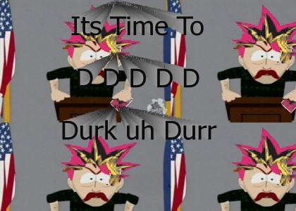 DDDDD Durk uh Durr