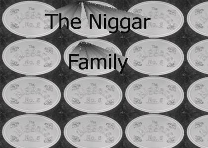 The Niggar family