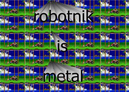 robotnik is metal