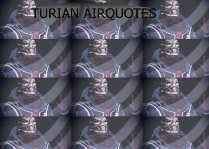 Turian Air Quotes