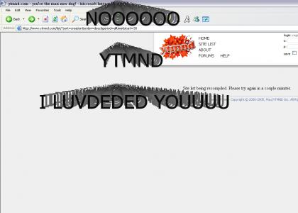 YTMND Owned me!