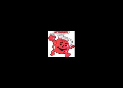 Kool Aid man stares into your soul.