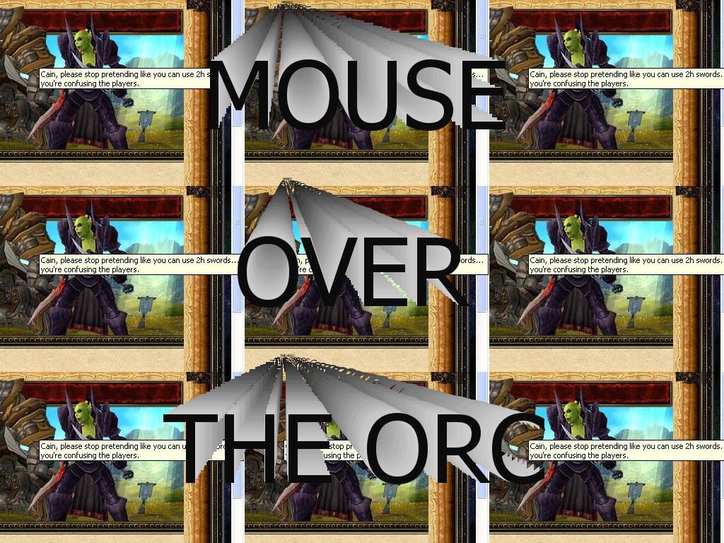 mouseovertheorc