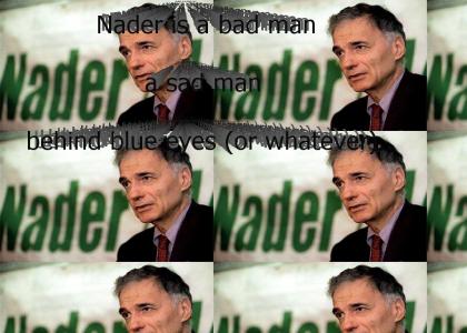 Nader is a sad, sad man...