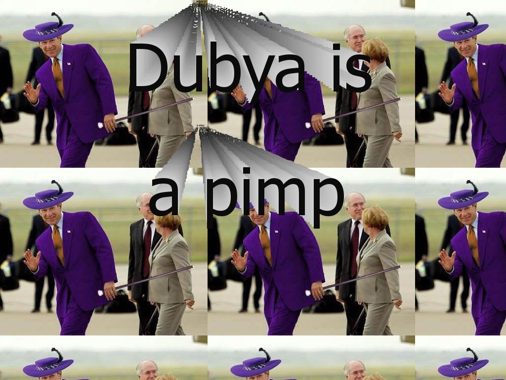 DubyaPimp