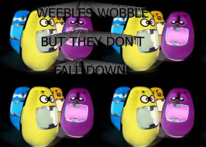 Weebles Will Eat Your Soul