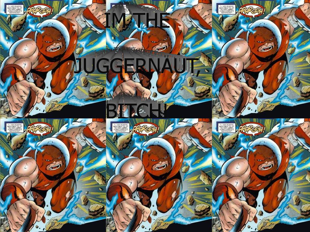 juggernautbitch