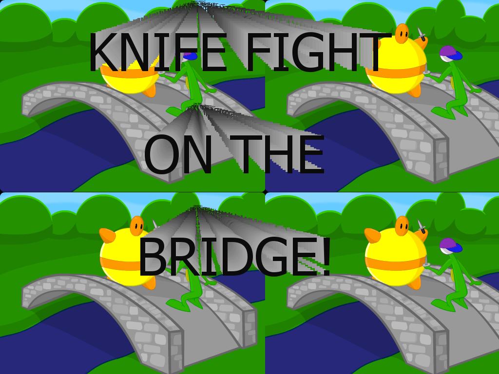knifefightonthebridge