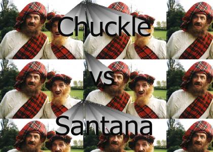 Chucklevision vs santana