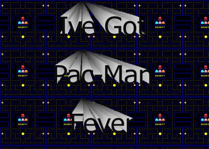Pac Man Fever!